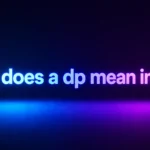 What Does a DP Mean in Slang? Understanding the Popular Social Media Term