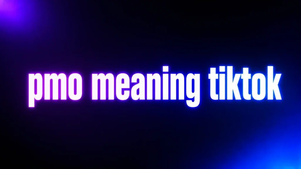 PMO Meaning on TikTok: What It Really Means and Why Everyone Is Saying It
