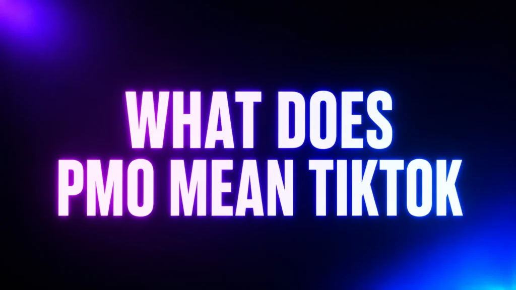 What Does PMO Mean TikTok? The Two Meanings You Need to Know