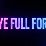 FYE Full Form: What Does FYE Mean and Why Does the Context Matter?