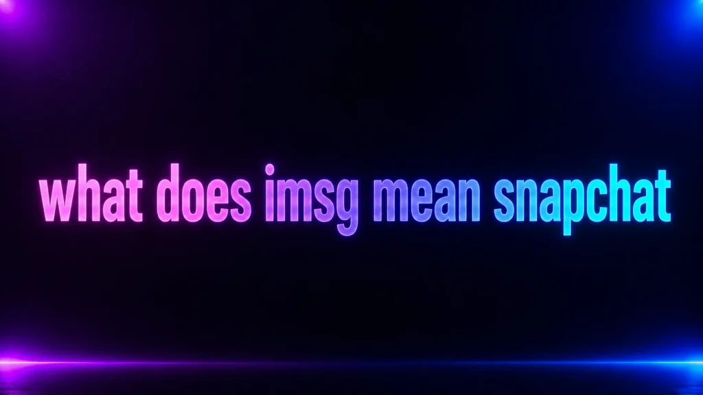 What Does IMSG Mean Snapchat? The Real Meaning Behind “IMSG” in Chats and DMs